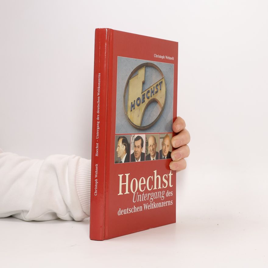 Christoph Wehnelt Hoechst