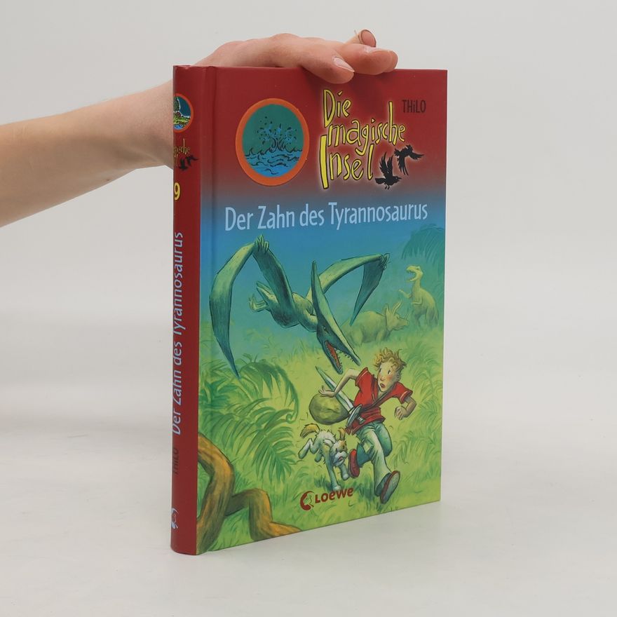 Kolektiv autorů Die magische Insel 09. Der Zahn des Tyrannosaurus