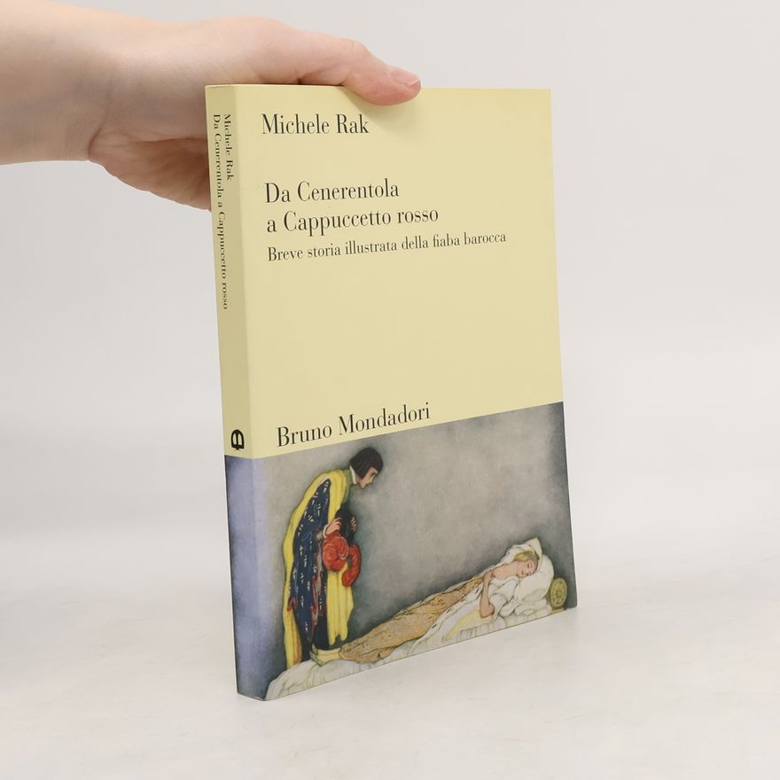 Michele Rak Da Cenerentola a Cappuccetto rosso