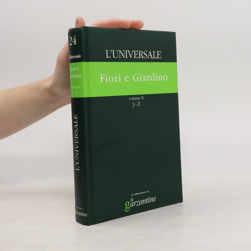 Collectif d'auteurs L'Universale 24 Fiori e Giardino 2 J - Z