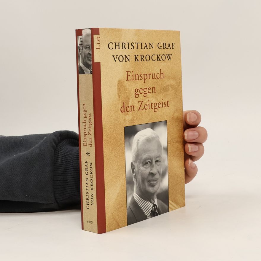 Christian Graf von Krockow Einspruch gegen den Zeitgeist