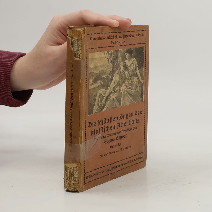 Gustav Schwab Die schönsten Sagen des klassischen Altertums
