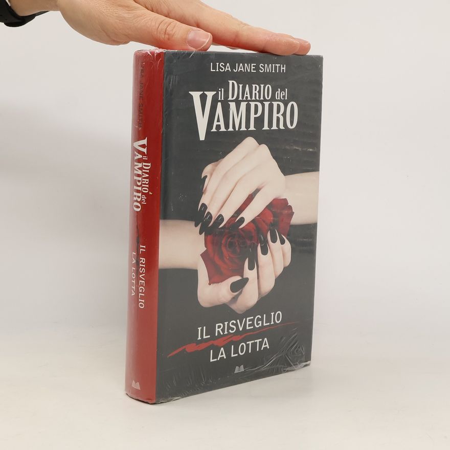 L. J. Smithová  Il diario del vampiro. Il risveglio. La lotta