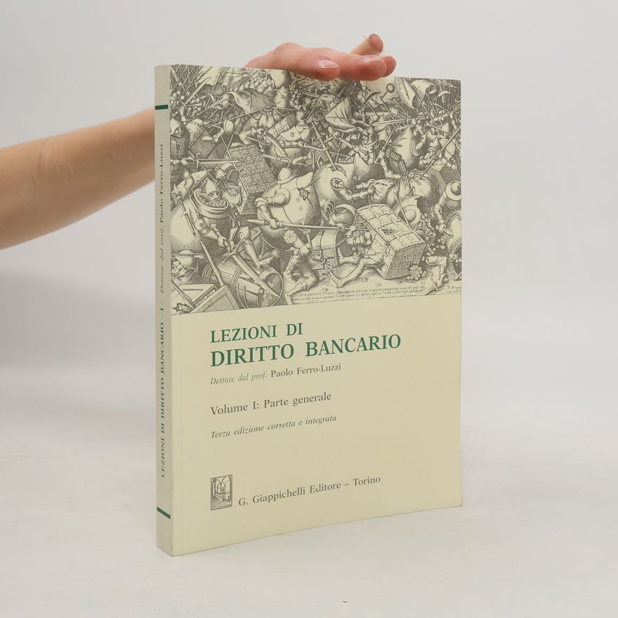 Paolo Ferro-Luzzi Lezioni di diritto bancario