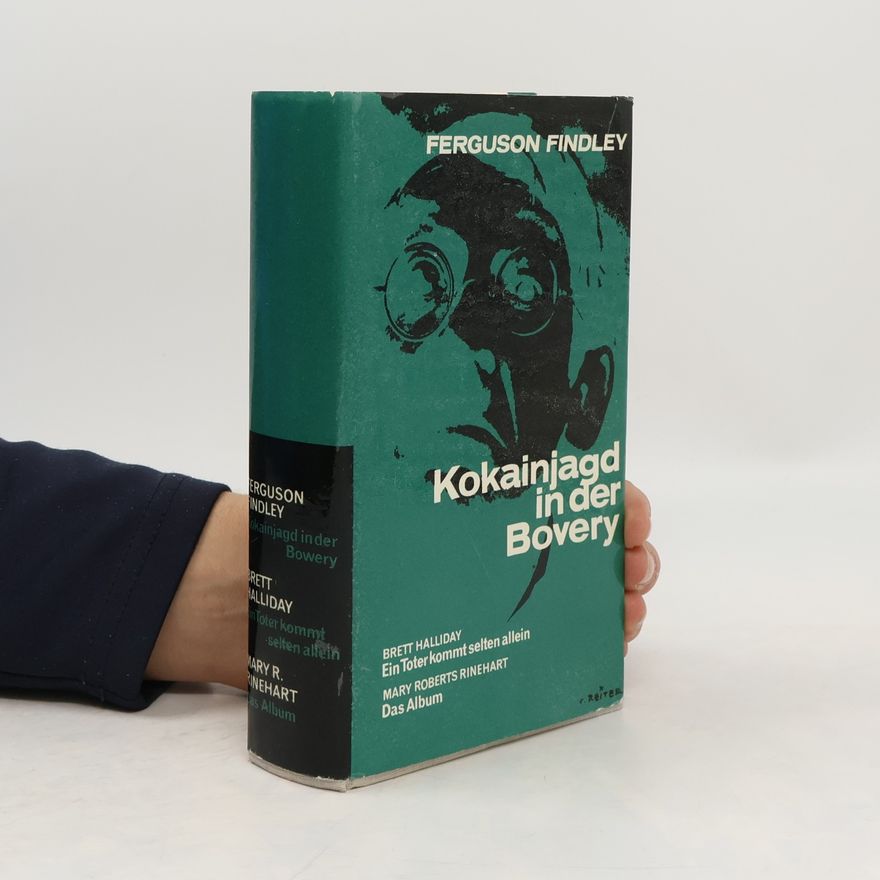 Ferguson Findley Kokainjagd in der Bowery