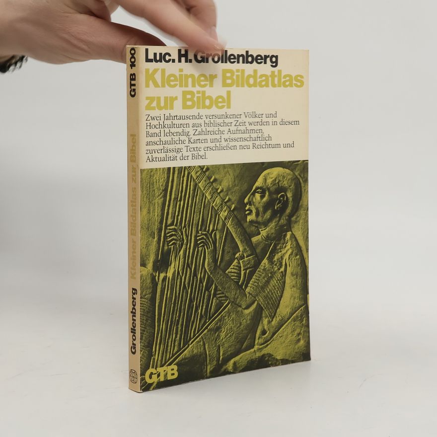 Lucas Hendricus Grollenberg Kleiner Bildatlas zur Bibel
