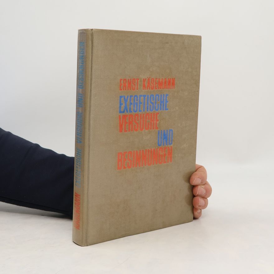 Ernst Käsemann Exegetische Versuche und Besinnungen