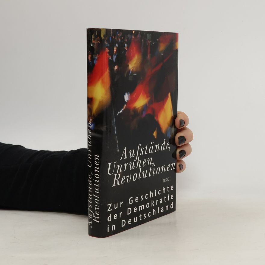 Hans Sarkowicz Aufstände, Unruhen, Revolutionen