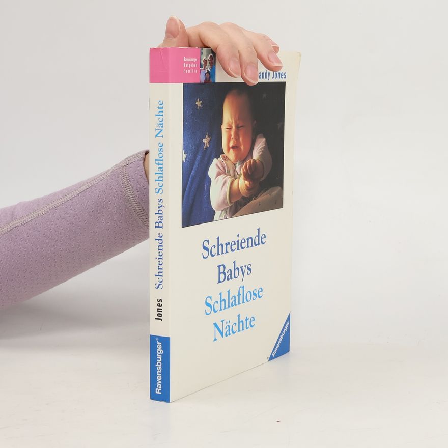 Sandy Jones Schreiende Babys, schlaflose Nächte