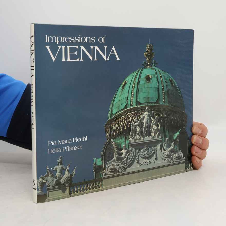 Pia Maria Plechl Impressions of Vienna