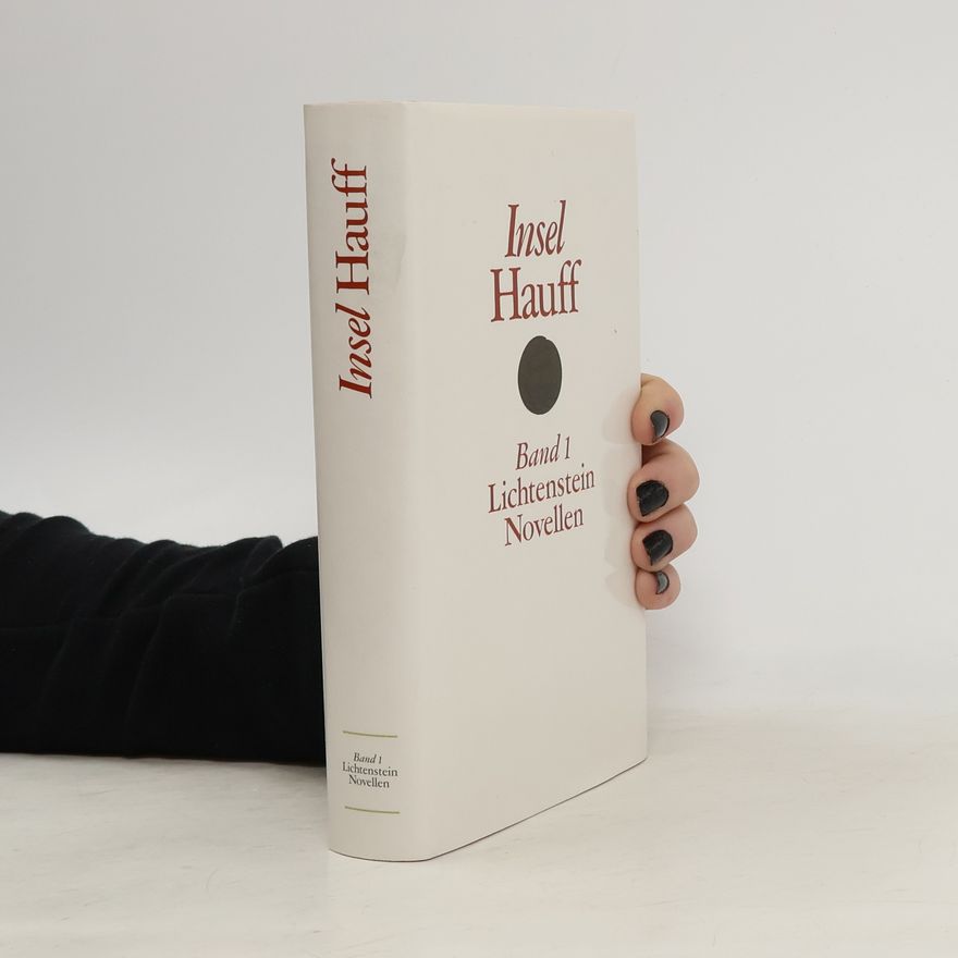 Wilhelm Hauff Lichtenstein, Phantasien, Novellen