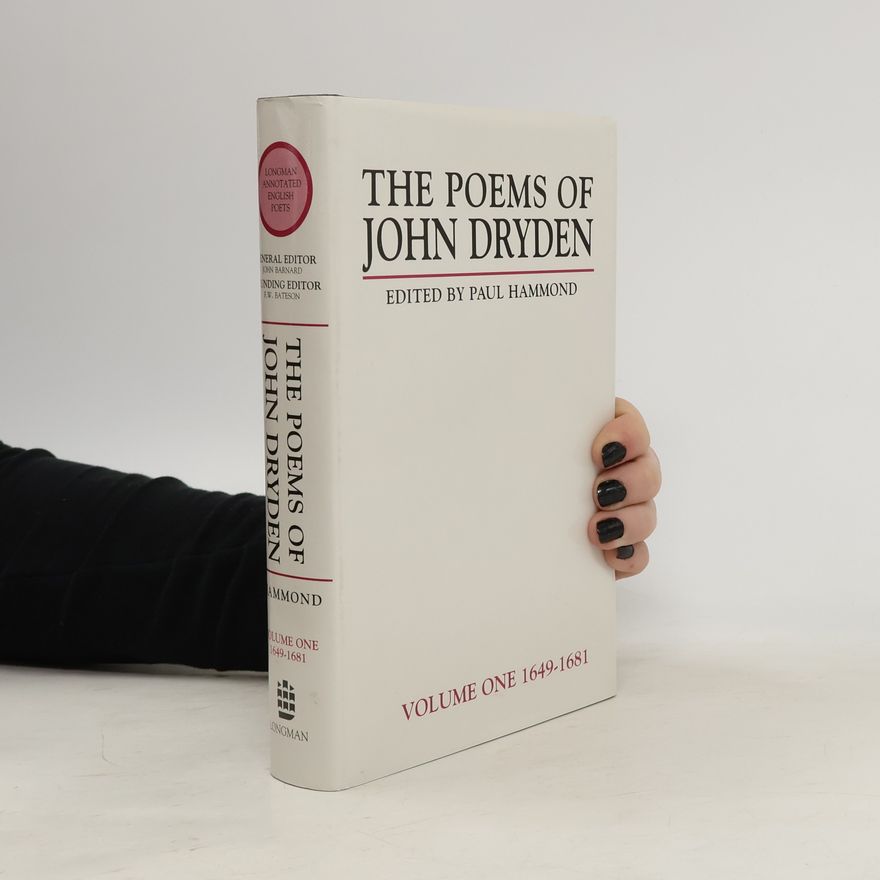 John Barnard Longman Annotated English Poets - 1: The Poems of John Dryden