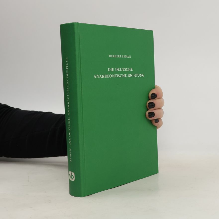 Herbert Zeman Die Deutsche Anakreontische Dichtung