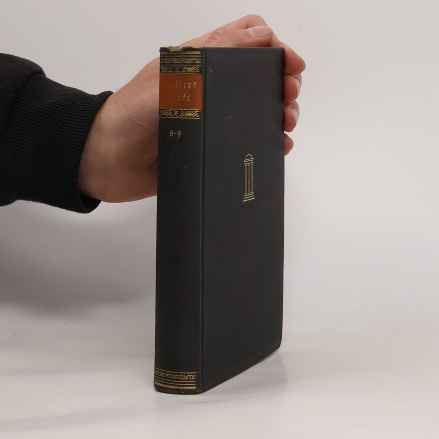 Friedrich Schiller Schillers Werke 8