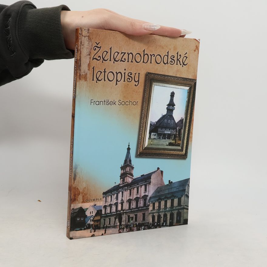 František Sochor Železnobrodské letopisy