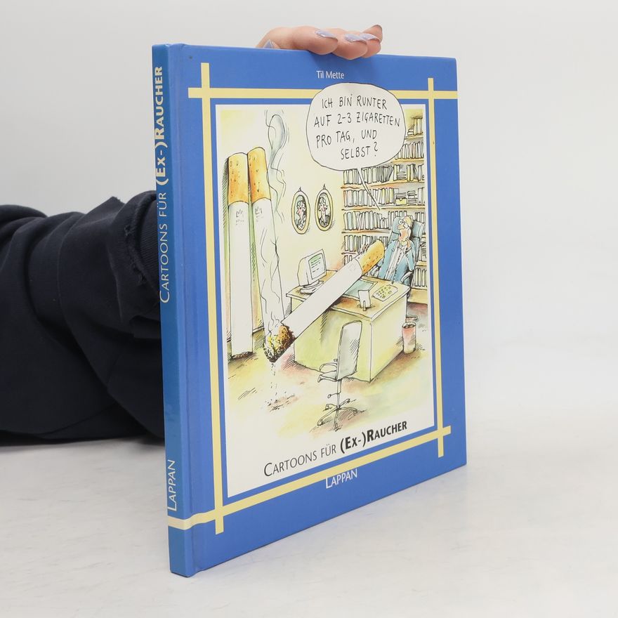 Til Mette Cartoons für (Ex-)Raucher