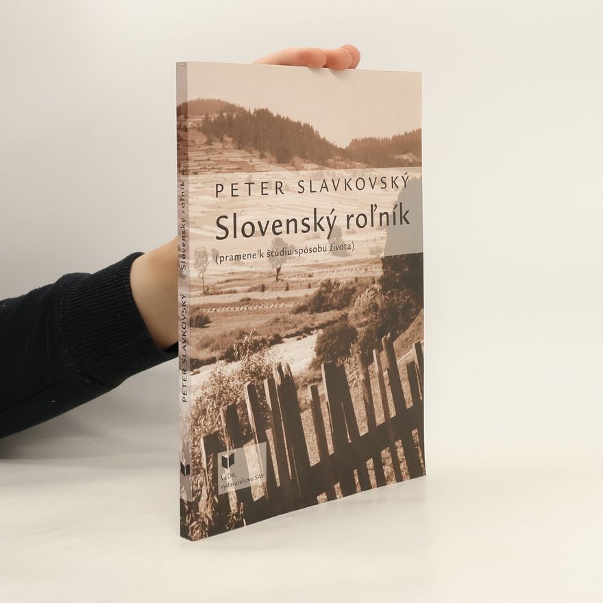 Peter Slavkovský Slovenský roľník