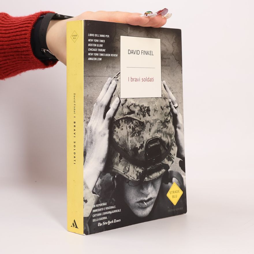 David Finkel Strade Blu: I bravi soldati
