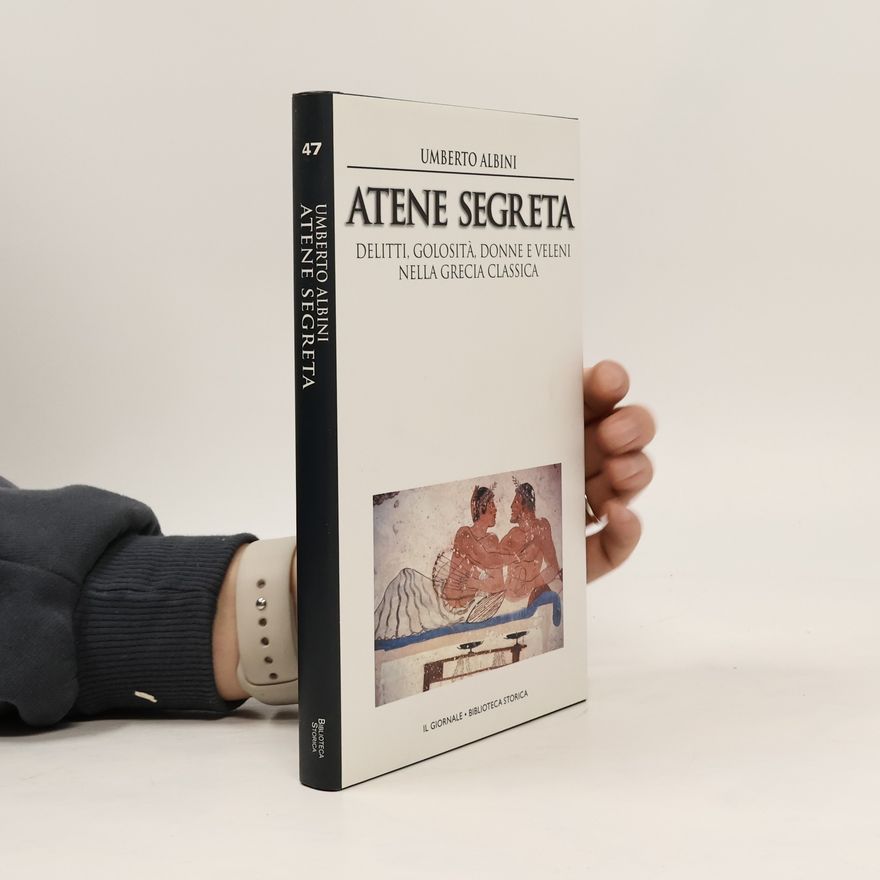 Umberto Albini Atene Segreta