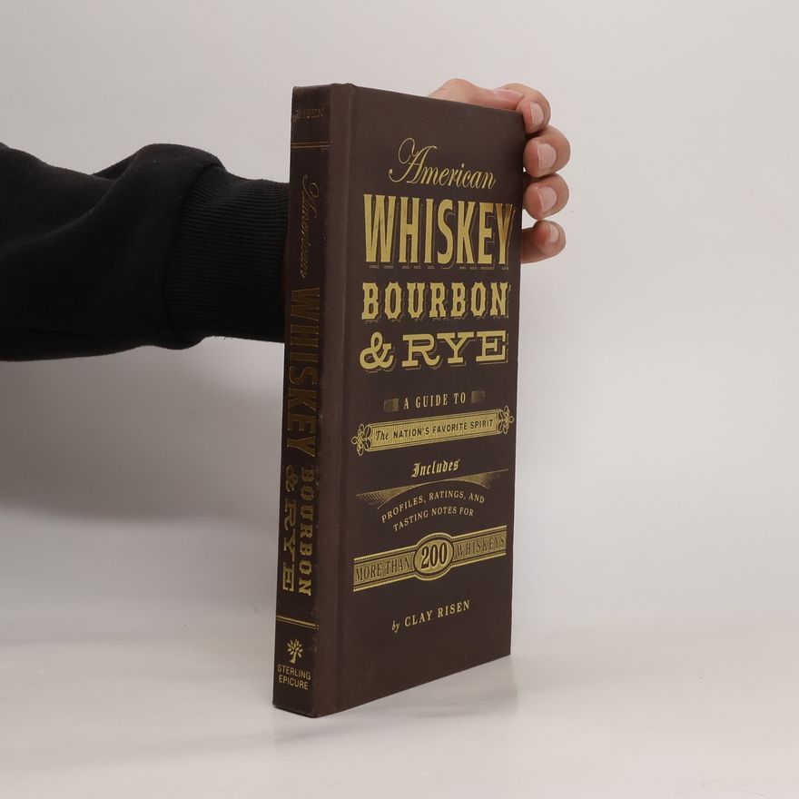 Clay Risen American Whiskey, Bourbon&Rye