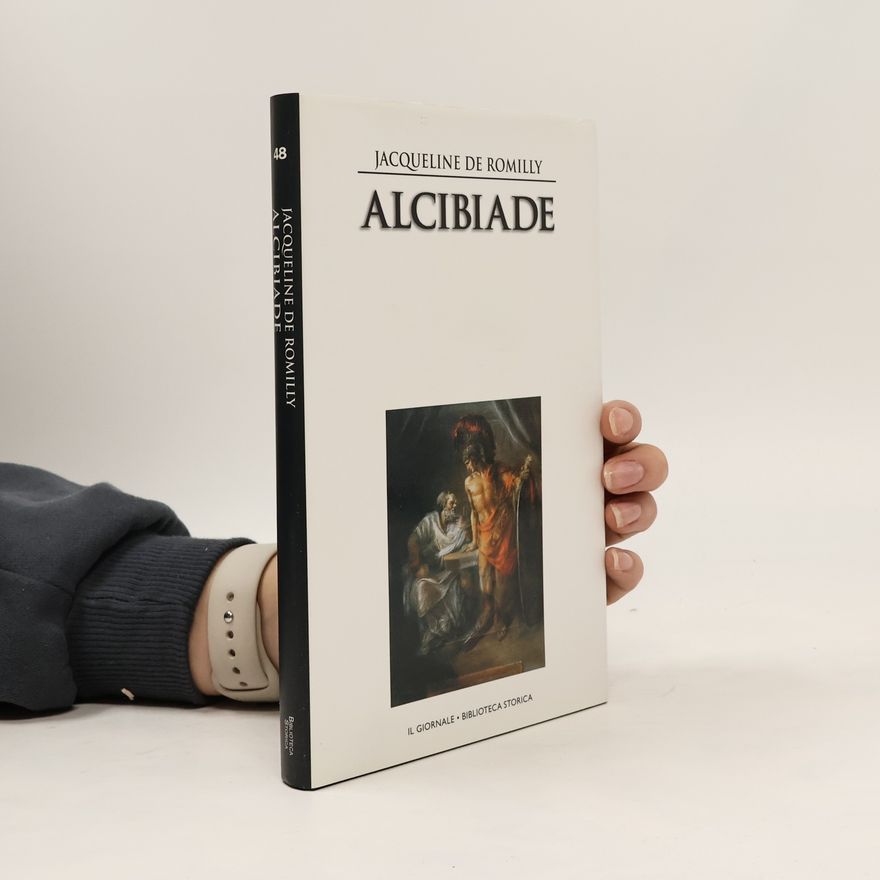 Jacqueline de Romilly Alcibiade 48