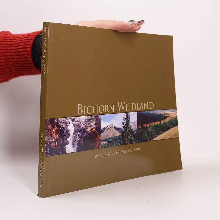 Alberta Wilderness Association Bighorn Wildland