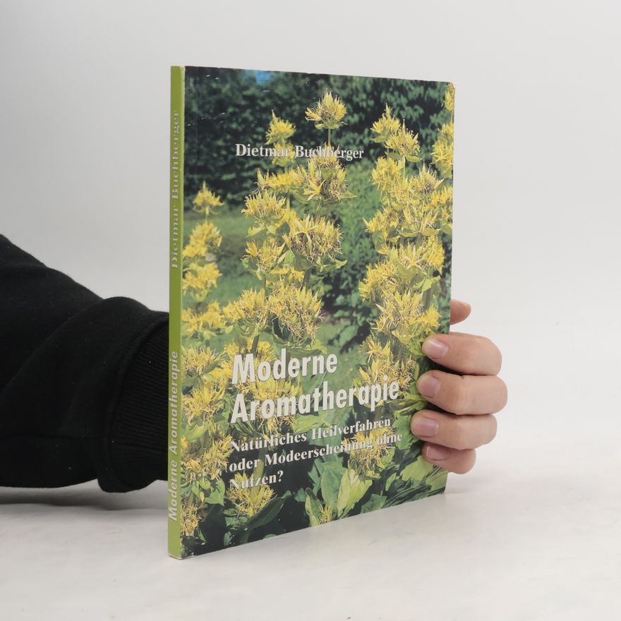 Dietmar Buchberger Moderne Aromatherapie