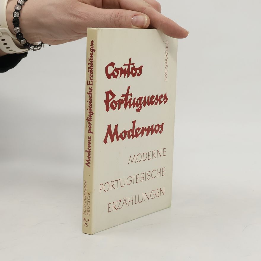 Autorenkollektiv Contos Portugueses Modernos. Moderne Portugiesische Ezählungen