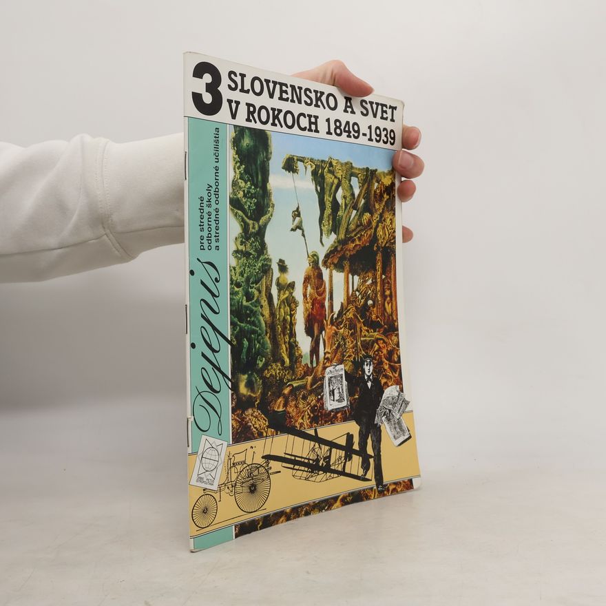 Vladimír Varinský Dejepis 3. Slovensko a svet v rokoch 1849-1939