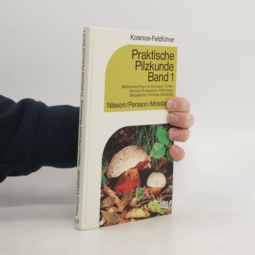 Collectif d'auteurs Praktische Pilzkunde. Band 1
