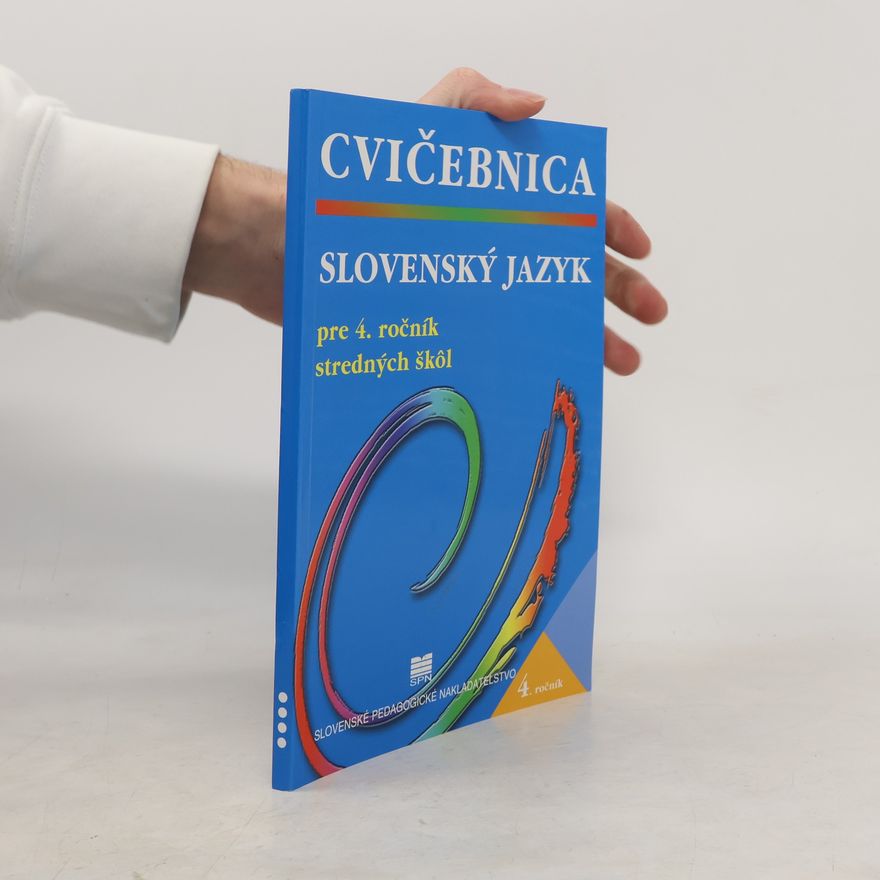 Monika Záborská Cvičebnica: Slovenský jazyk pre 4. ročník stredných škol