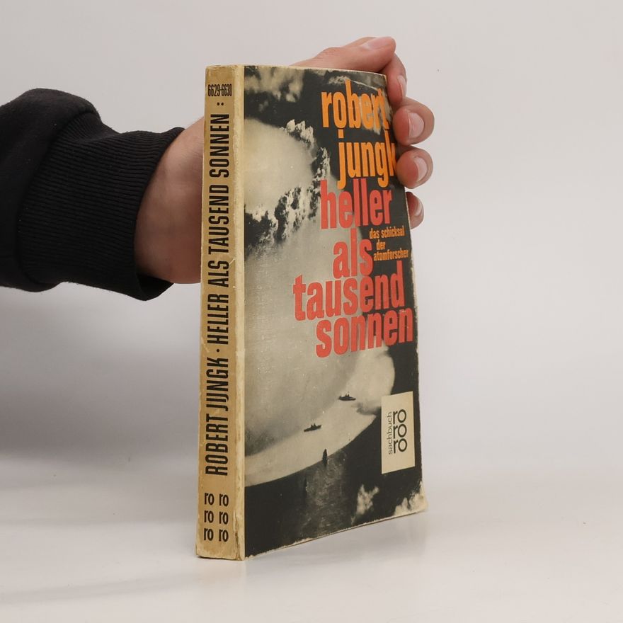 Robert Jungk Heller als tausen sonnen