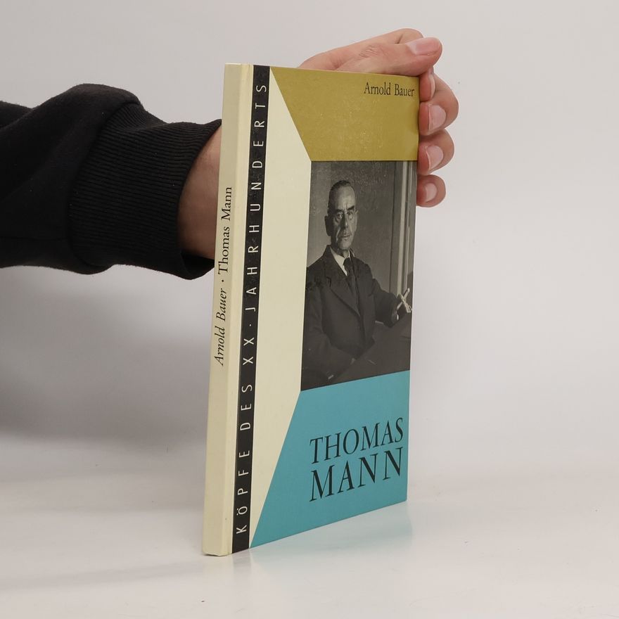 Arnold Bauer Thomas Mann
