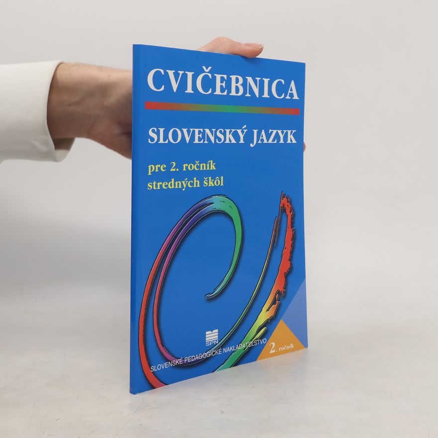 Autorenkollektiv Slovenský jazyk pre 2. ročník stredných škôl. Cvičebnica