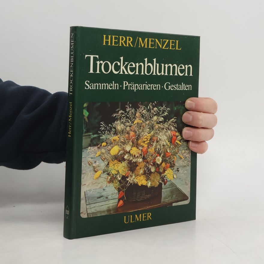 Erna Herr Trockenblumen