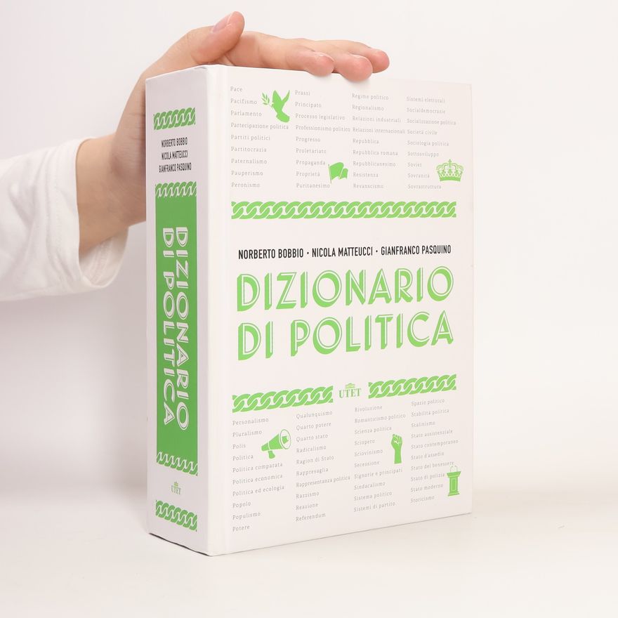 Gianfranco Pasquino Classici della politica: Dizionario di politica. Nuova ediz.