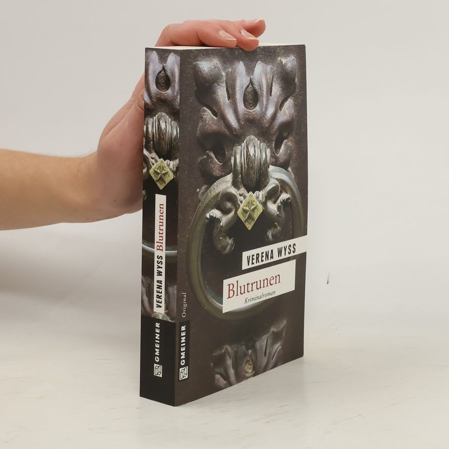 Verena Wyss Blutrunen. Kriminalroman