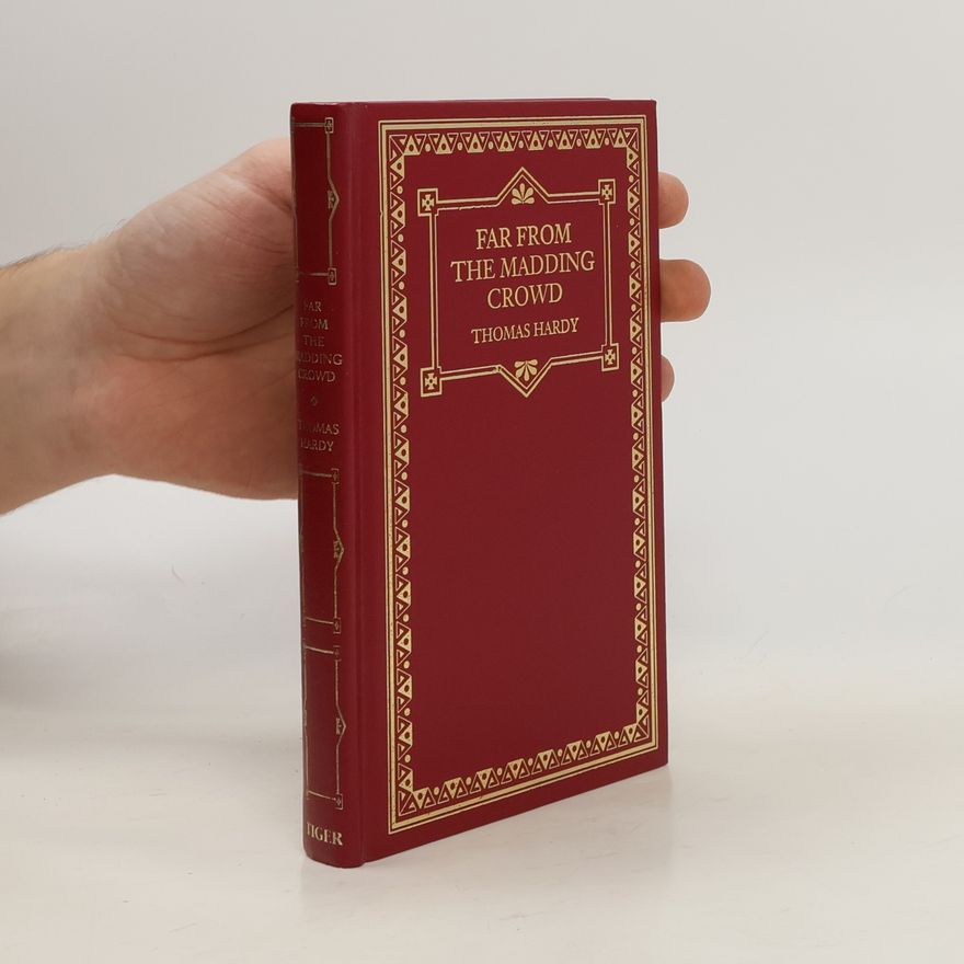 Thomas Hardy Far From the Madding Crowd