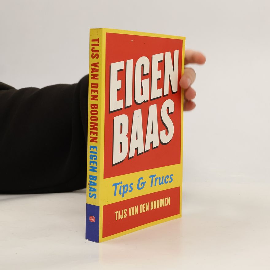 Tijs van den Boomen Eigen baas