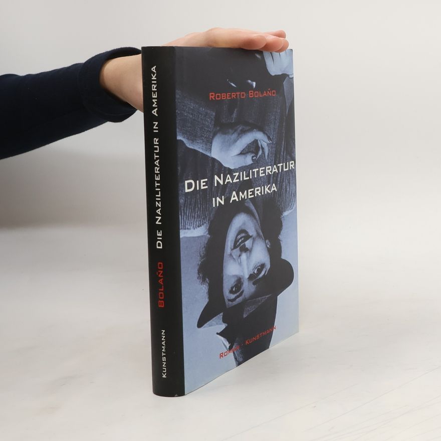 Roberto Bolaño Die Naziliteratur in Amerika