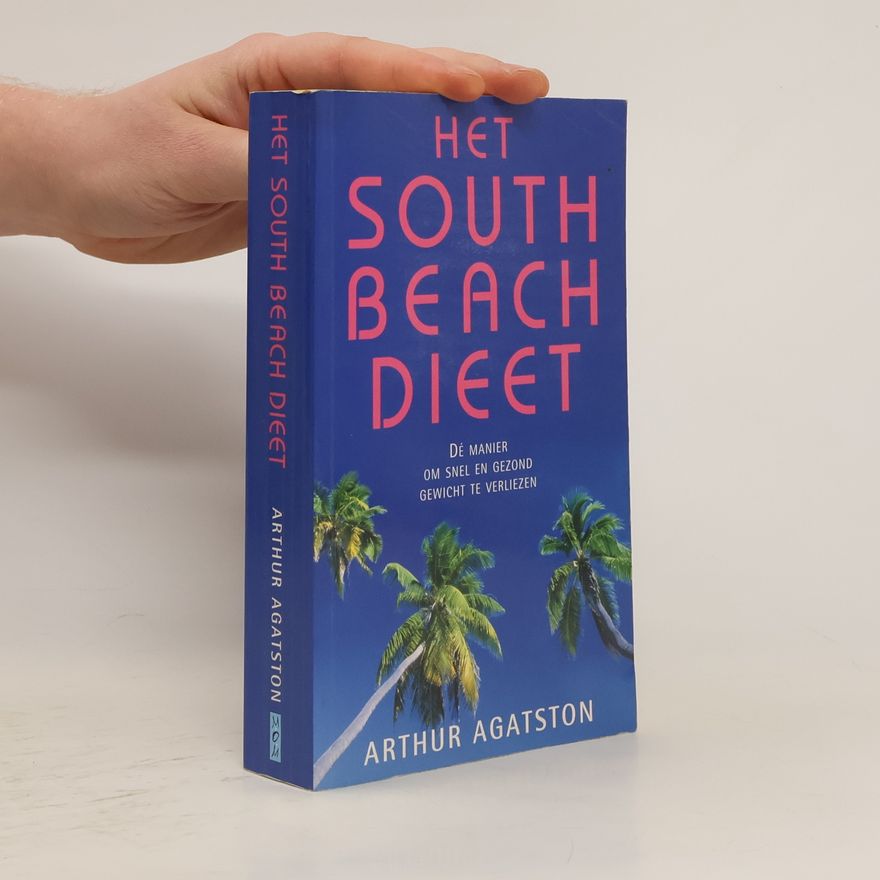 Arthur Agatston Het South Beach dieet