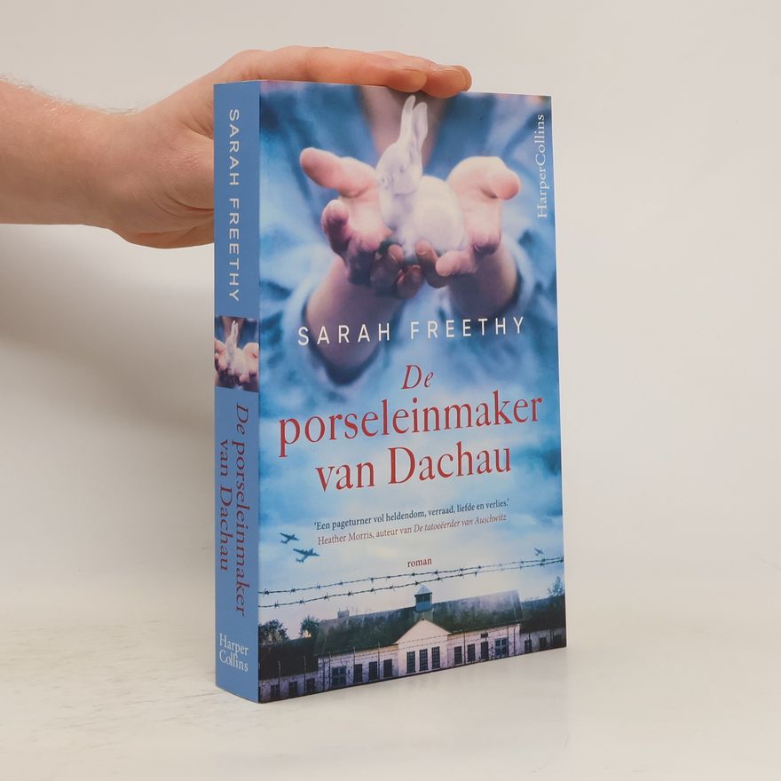 Sarah Freethy De porseleinmaker van Dachau