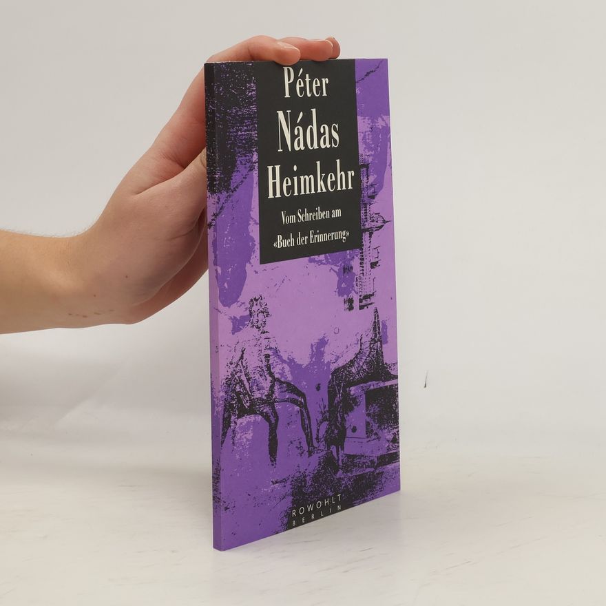 Péter Nádas Heimkehr