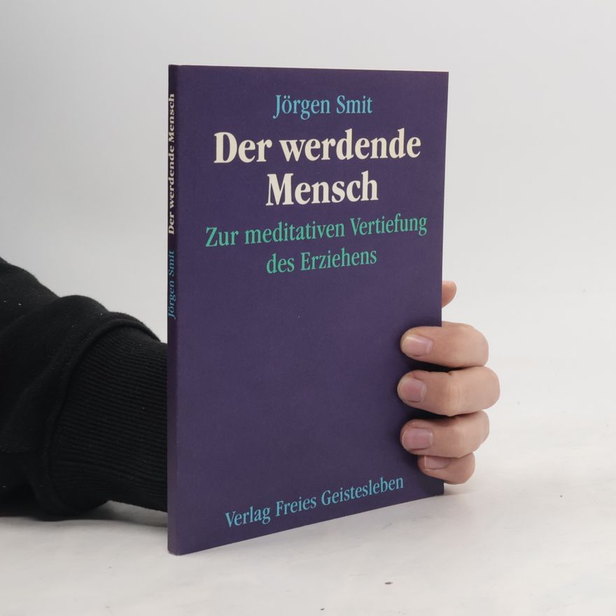 Jörgen Smit Der werdende Mensch