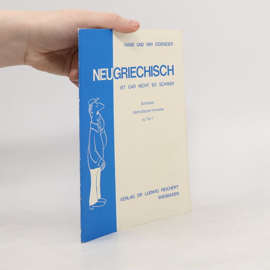 Niki Eideneier Neugriechisch ist gar nicht so schwer