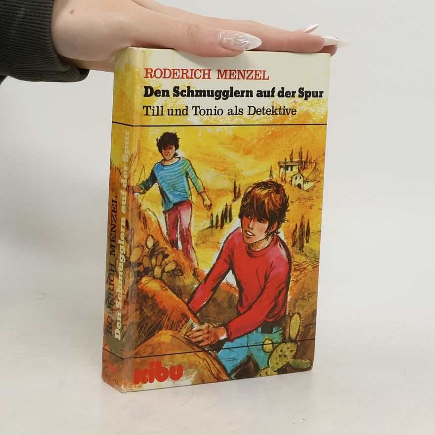 Roderich Menzel Den Schmugglern auf der Spur