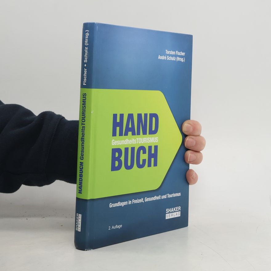 Andre Schulz Handbuch Gesundheitstourismus