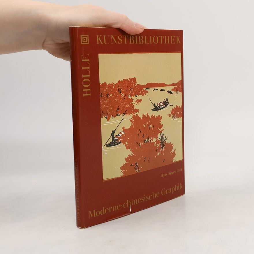 Hans-Jürgen Cwik Moderne chinesische Graphik