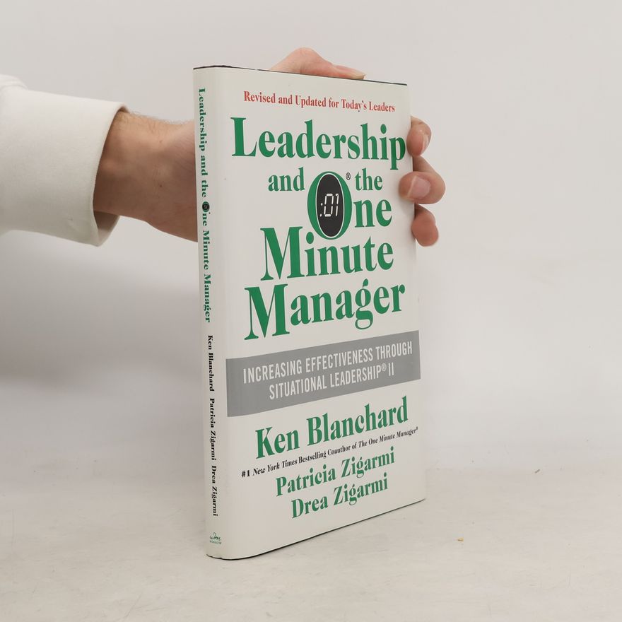 Kenneth Hartley Blanchard Leadership and the One Minute Manager