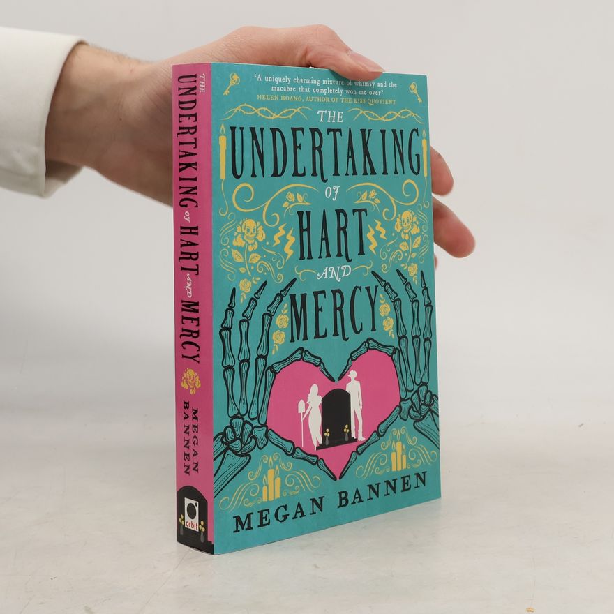 Megan Bannen The Undertaking of Hart and Mercy